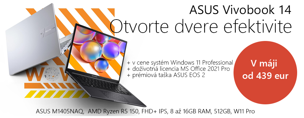 Najlepšia májová ponuka na ASUS Vivobook 14 s výkonným procesorom AMD Ryzen 5. Skvelá cena a doživotný MS Office 2021 k tomu splu s taškou alebo batohom.