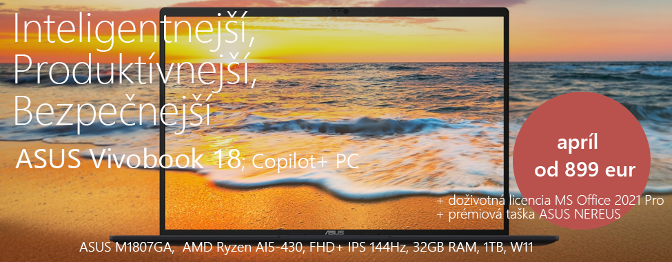 Prichádza ASUS Vivobook 18 M1807GA; Copilot+ PC s AMD Ryzen AI procesorom. V apríli za špeciálnu cenu a s darčekmi navyše. Prichádza ASUS Vivobook 18 M1807GA; Copilot+ PC s AMD Ryzen AI procesorom. V apríli za špeciálnu cenu a s darčekmi navyše.