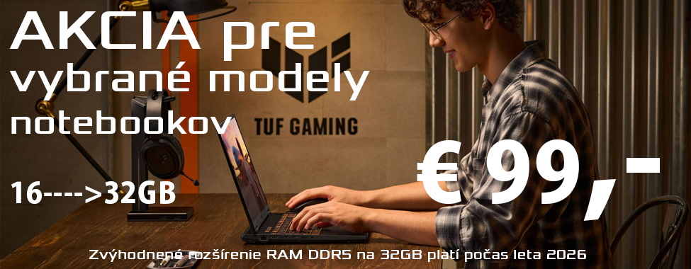 Vyber svoj nový notebook so 16GB RAM a doplň na 32GB za výborných 99 eur. Vyber svoj nový notebook so 16GB RAM a doplň na 32GB za výborných 99 eur.